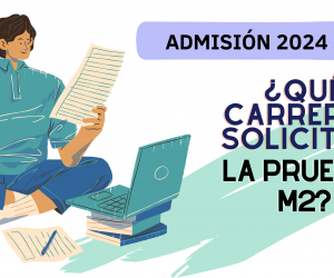 ¿Qué carreras solicitan la prueba de Competencia Matemática (M2) de la PAES?